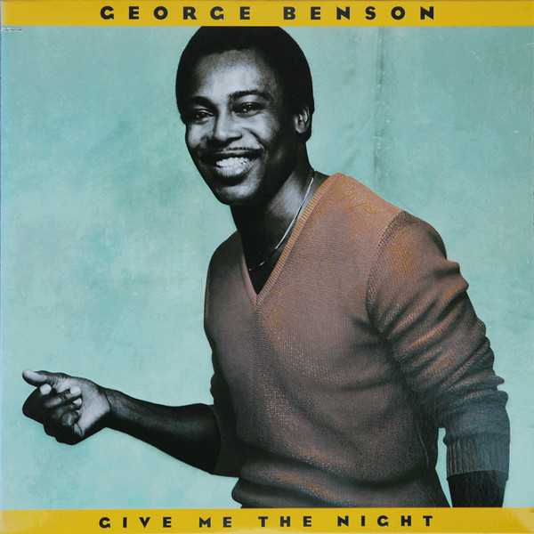 George Benson — Give Me The Night vinyl record cover