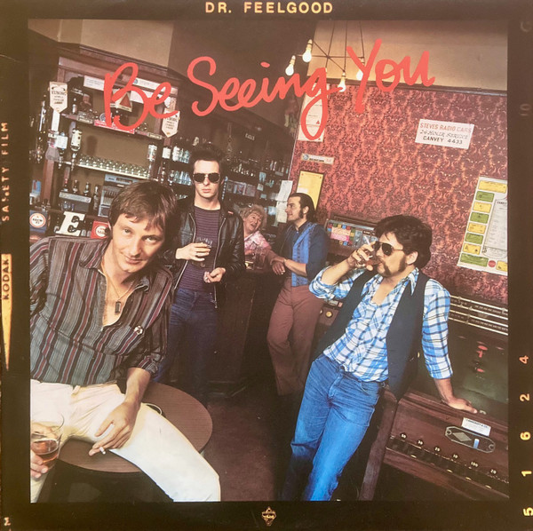 Dr. Feelgood — Be Seeing You vinyl record cover