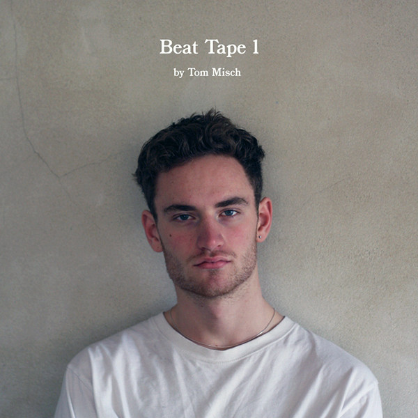 Tom Misch — Beat Tape 1 (2LP / Gat / MP3) / Misch, Tom / Beat Tape 1 (2LP / Gat / MP3) vinyl record cover