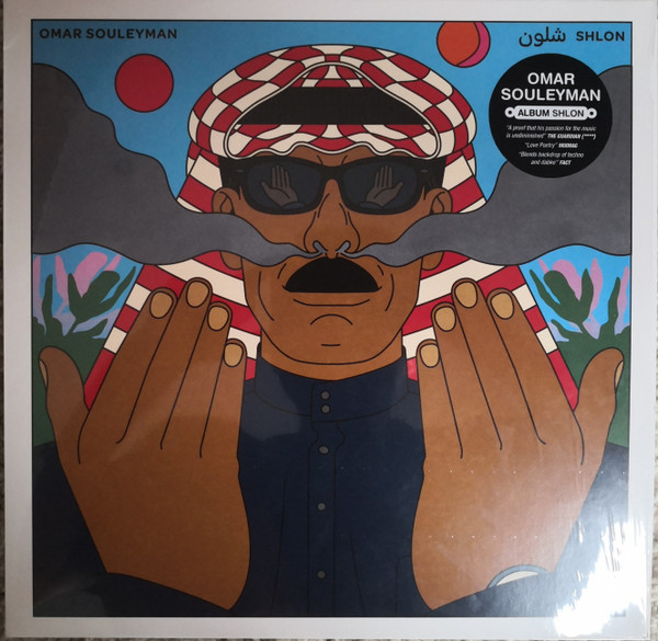 Omar Souleyman — Shlon = شلون vinyl record cover