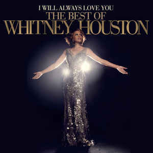 Whitney Houston — I Will Always Love You: The Best Of Whitney Houston vinyl record cover