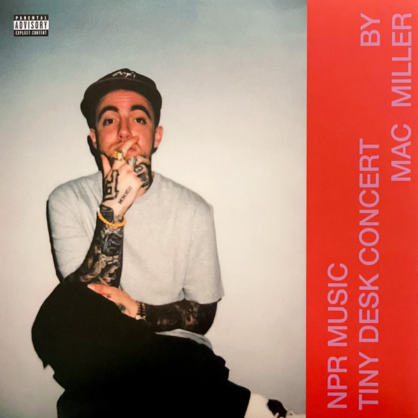 Mac Miller — NPR Music Tiny Desk Concert vinyl record cover
