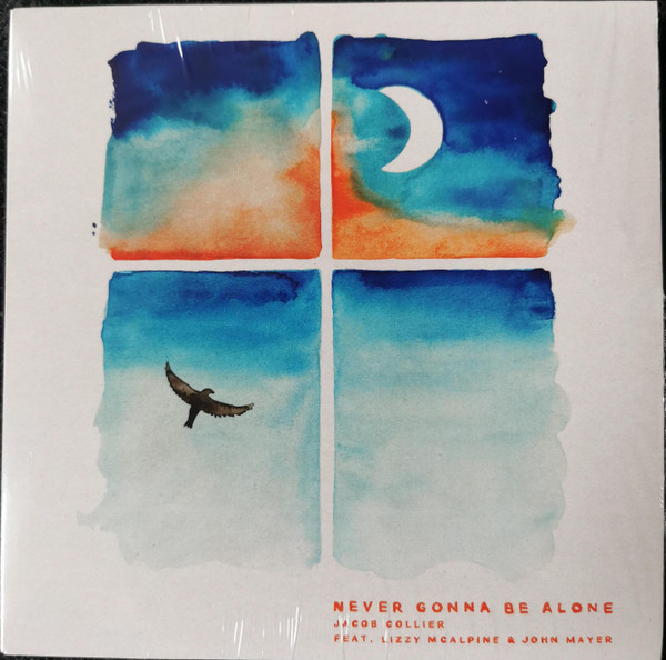 Jacob Collier, Lizzy McAlpine, John Mayer — Never Gonna Be Alone vinyl record cover