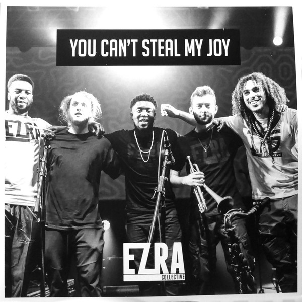Ezra Collective — You Can't Steal My Joy vinyl record cover