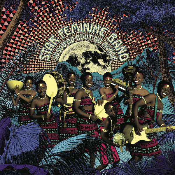 Star Feminine Band — Jusqu'au Bout Du Monde vinyl record cover