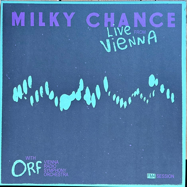 Milky Chance — Live From Vienna vinyl record cover