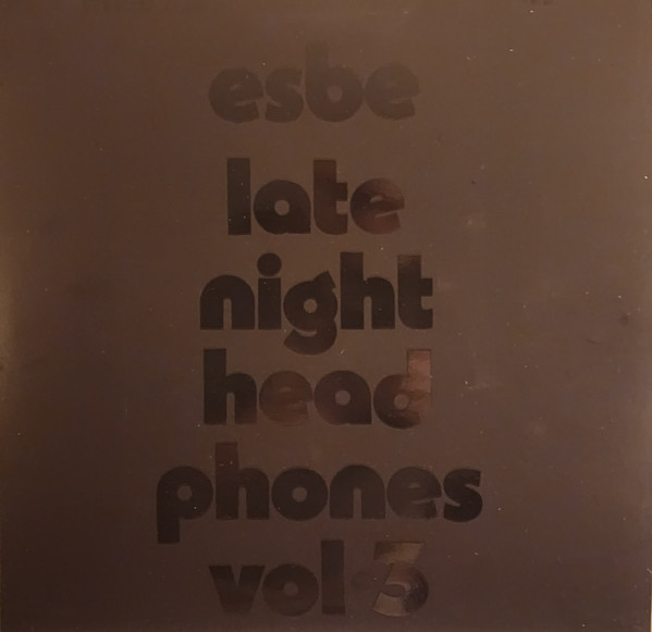 Esbe — Late Night Headphones Vol. 3 vinyl record cover