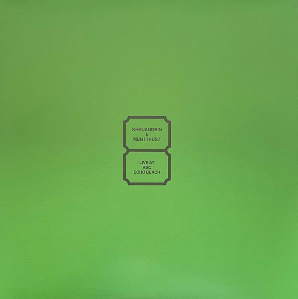 Khruangbin, Men I Trust — Live At RBC Echo Beach vinyl record cover