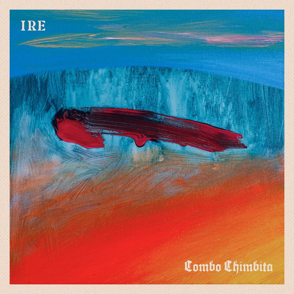 El Combo Chimbita — Ire vinyl record cover