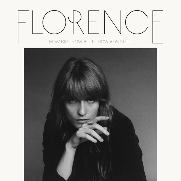 Florence And The Machine — How Big, How Blue, How Beautiful vinyl record cover