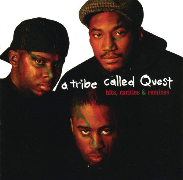 A Tribe Called Quest — Hits, Rarities & Remixes vinyl record cover
